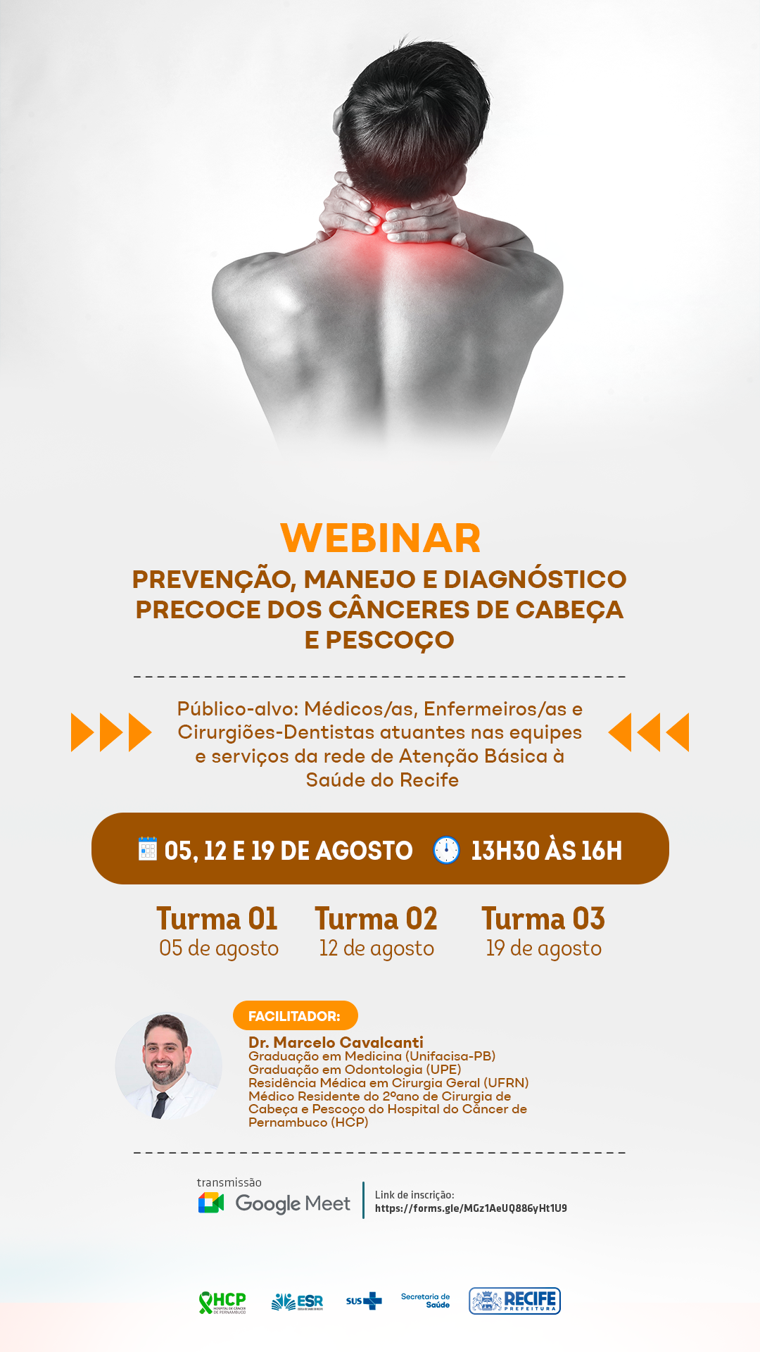 Webinar “Prevenção, Manejo e Diagnóstico Precoce dos Cânceres de Cabeça e Pescoço”.