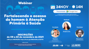 Webinar ”Fortalecendo o acesso do homem à Atenção Primária à Saúde”